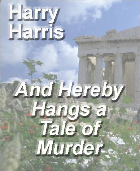 And Hereby Hangs a Tale of Murder