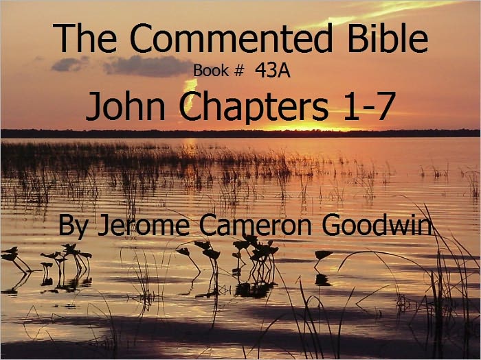 A Commented Study Bible With Cross-References - Book 43A - John