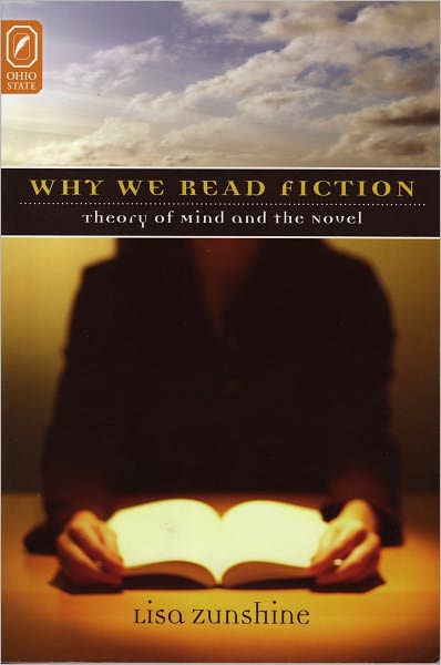 Why We Read Fiction: Theory of Minds and the Novel