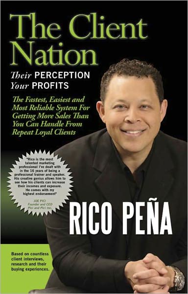 The Client Nation: Their Perception, Your Profits