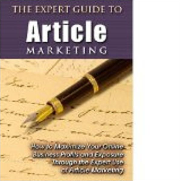 The Expert Guide To Article Marketing