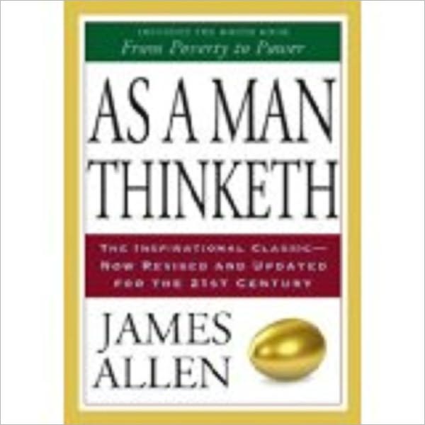 As a Man Thinketh