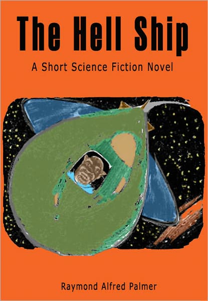 The Hell Ship: A Short Science Fiction Novel