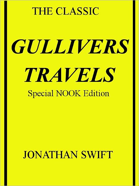Gulliver's Travels- Special NOOK Edition- Full Version