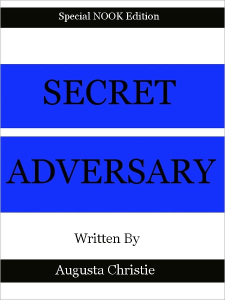 Secret Adversary- Special NOOK Edition- Full Version