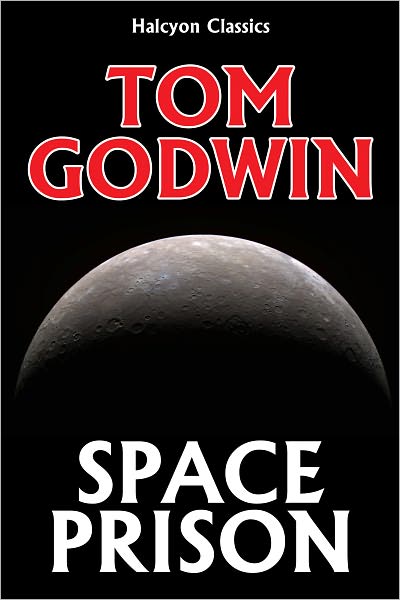 Space Prison by Tom Godwin