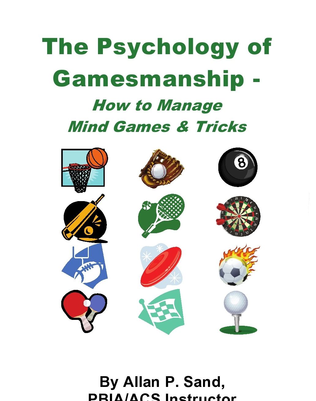 Psychology of Gamesmanship - How to Manage Mind Games and Tricks