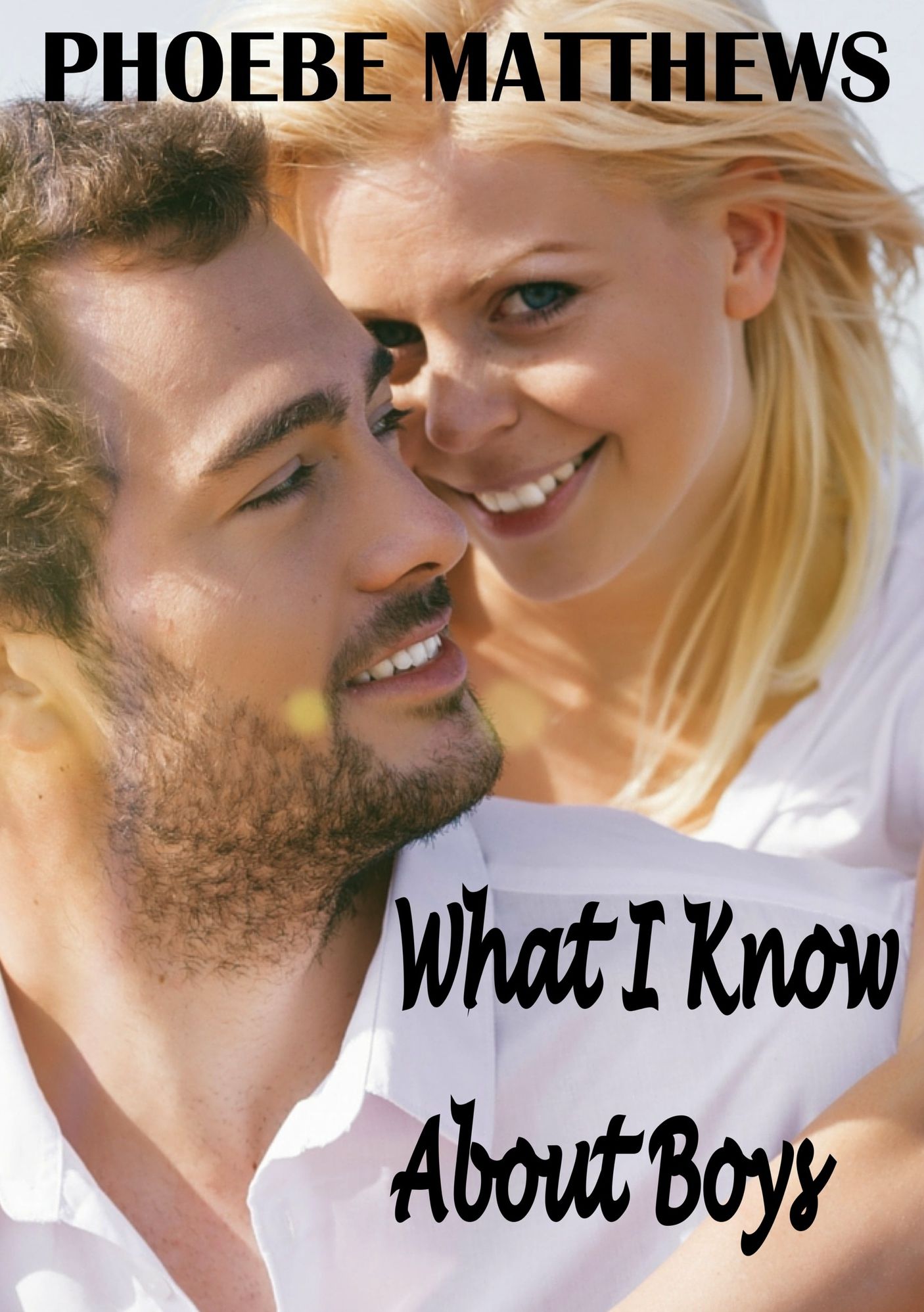 What I Know About Boys
