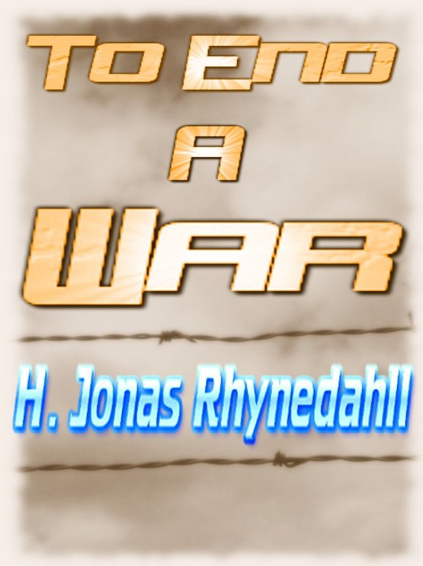 To End A War