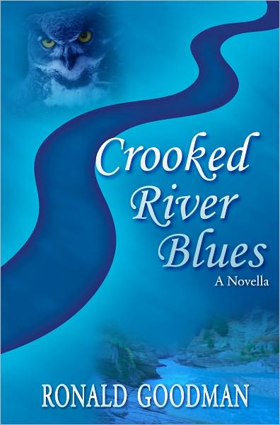 Crooked River Blues: A Novella