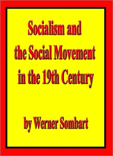 Socialism and the Social Movement in the 19th Century