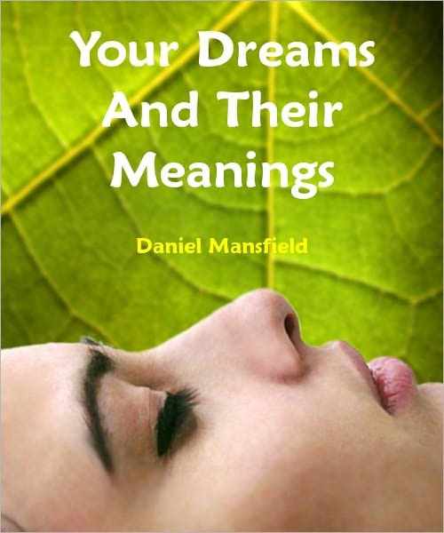 Your Dreams And Their Meanings