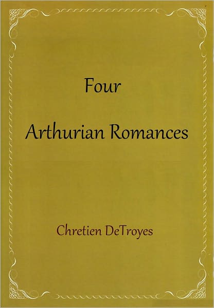 Four Arthurian Romances