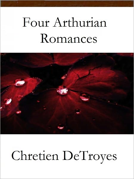 Four Arthurian Romances