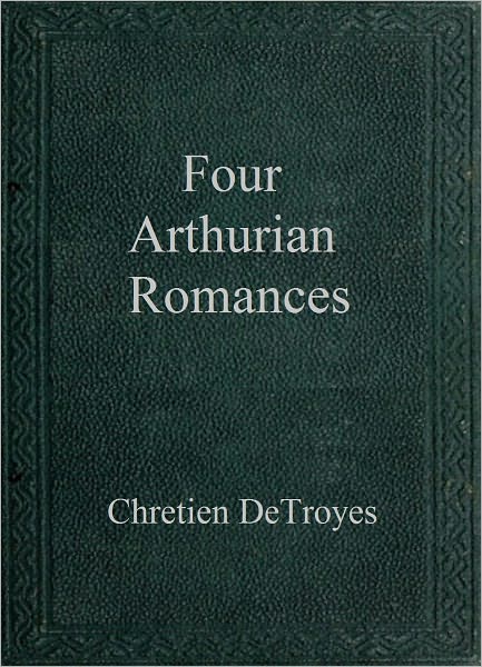 Four Arthurian Romances