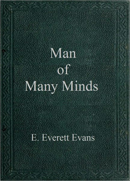 Man of Many Minds