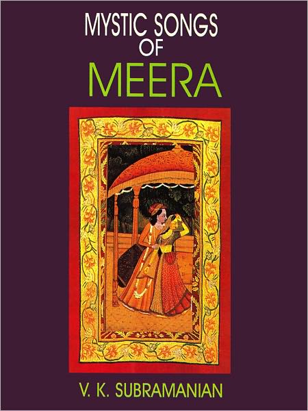 Mystic Songs Of Meera