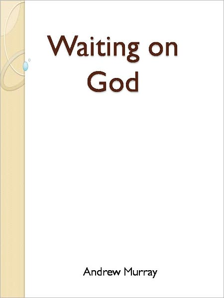 Waiting on God
