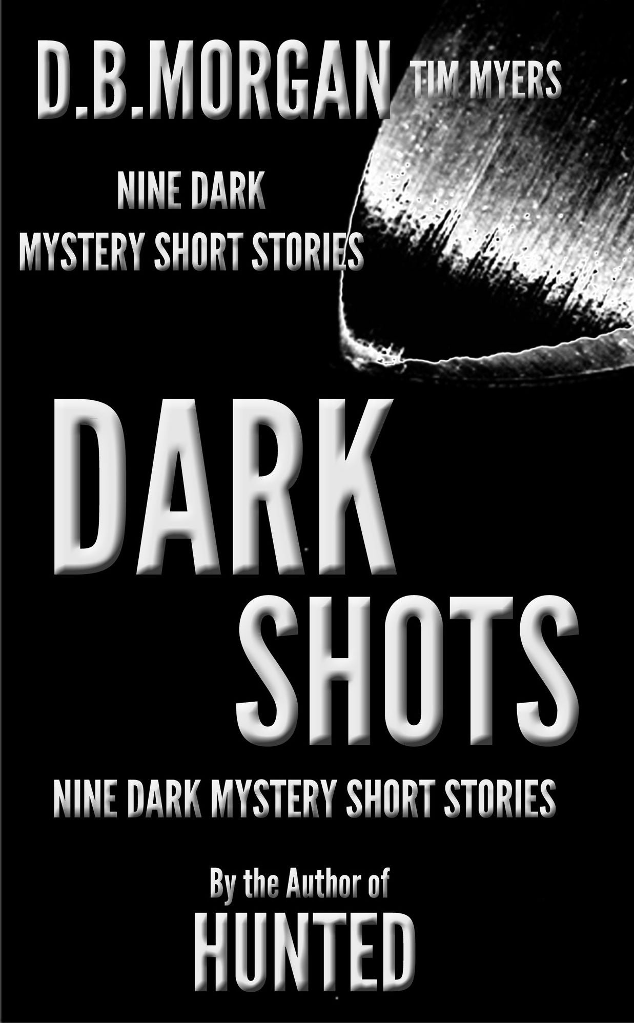 Dark Shots (9 dark mystery short stories)
