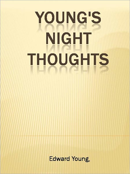 Young's Night Thoughts