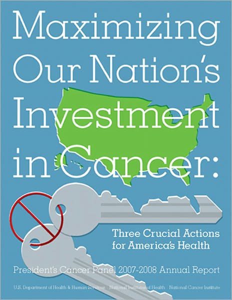 Maximizing Our Nation's Investment in Cancer: Three Crucial Actions for America's Health