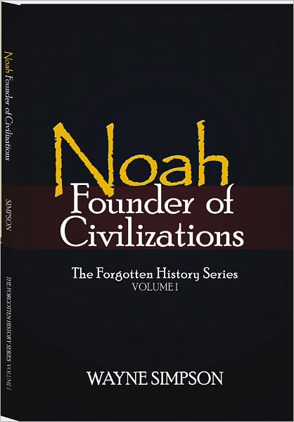 Noah: Founder of Civilizations