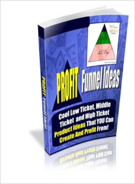 Profit Funnel Ideas