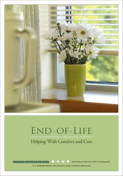 End of Life: Helping With Comfort and Care