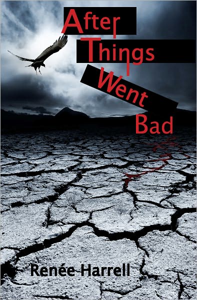 After Things Went Bad