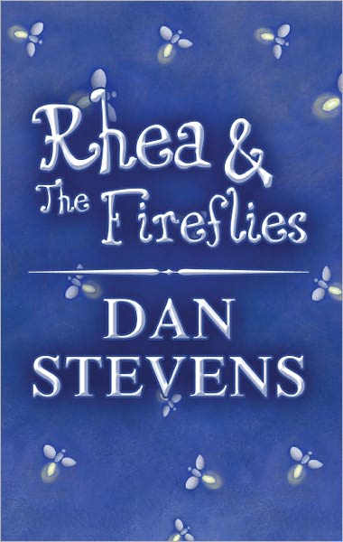 Rhea & the Fireflies