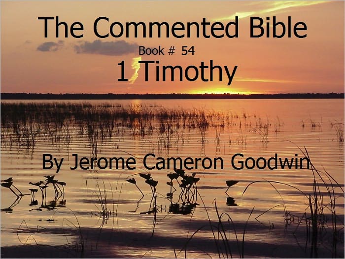 A Commented Study Bible With Cross-References - Book 54 - 1 Timothy