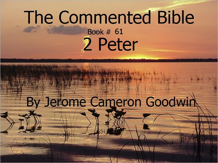 A Commented Study Bible With Cross-References - Book 61 - 2 Peter