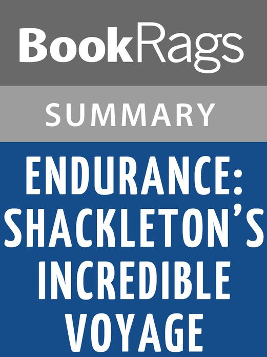 Endurance: Shackleton's Incredible Voyage by Alfred Lansing l Summary & Study Guide