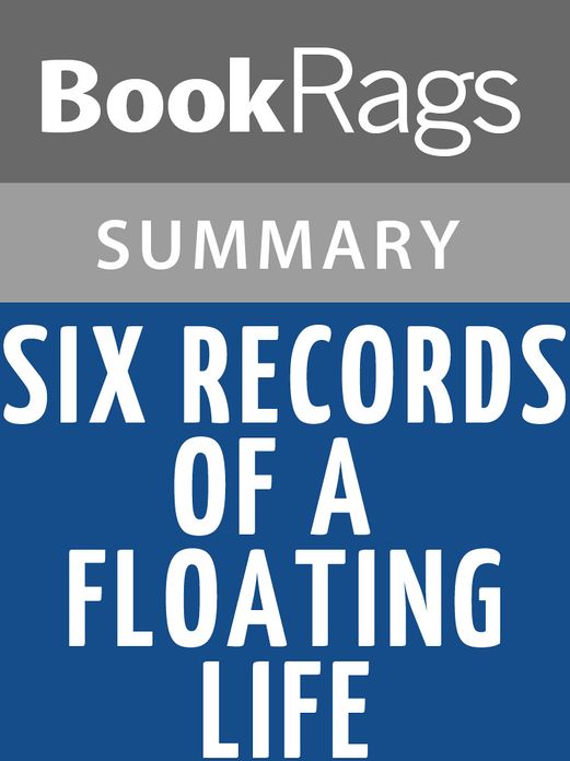 Six Records of a Floating Life by Shen Fu l Summary & Study Guide