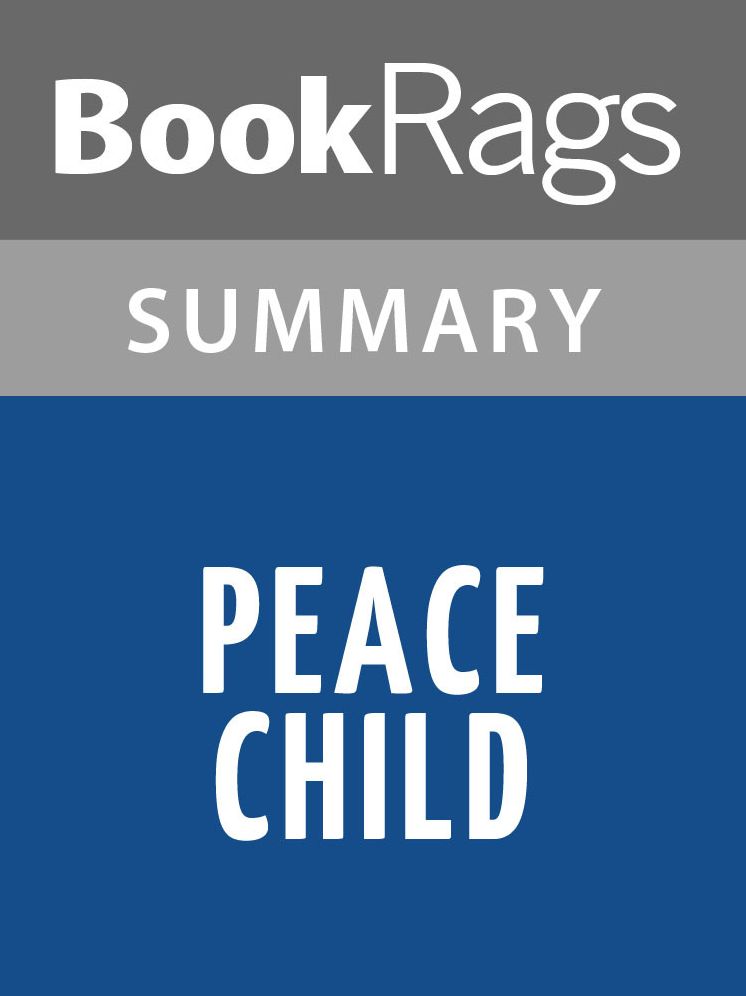 Peace Child by Don Richardson l Summary & Study Guide