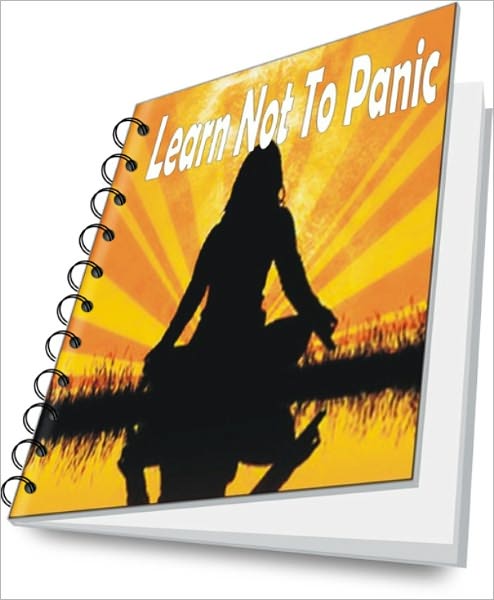 Learn Not To Panic