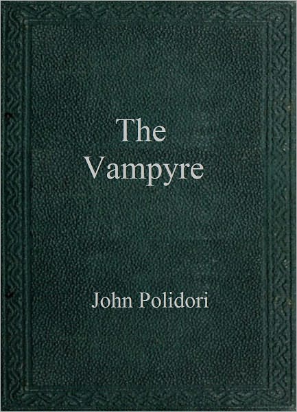 The Vampyre A Tale