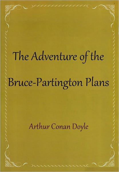 The Adventure of the Bruce-Partington Plans