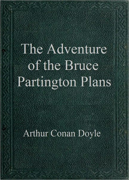 The Adventure of the Bruce Partington Plans