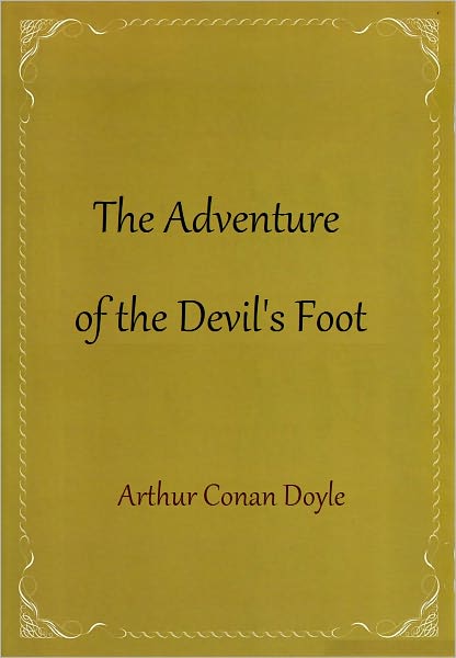 The Adventure of the Devil's Foot