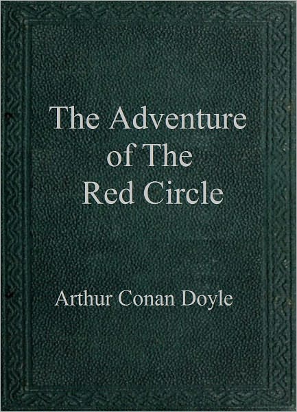 The Adventure of the Red Circle