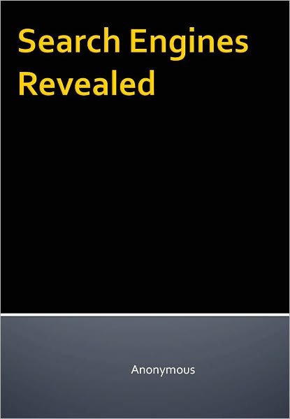 Search Engines Revealed