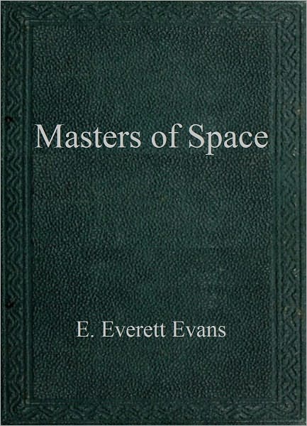 Masters of Space