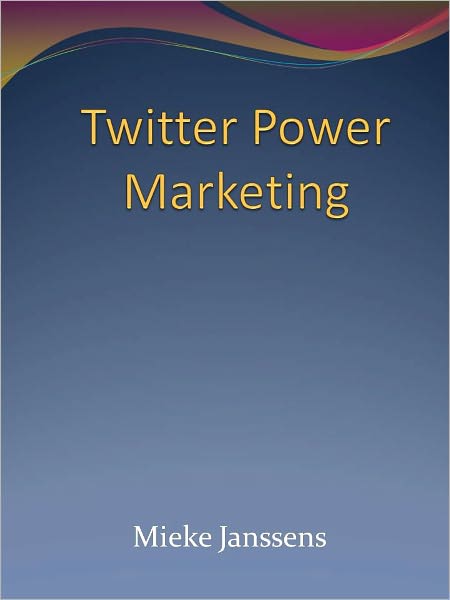 Twitter Power Marketing