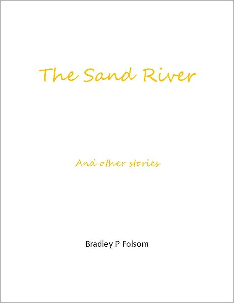 The Sand River and Other Stories