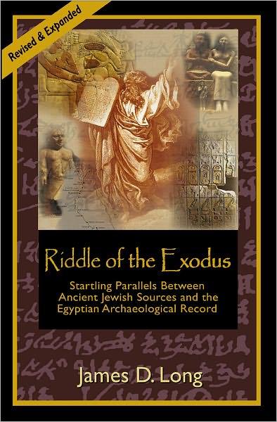 Riddle of the Exodus: Startling Parallels Between Ancient Jewish Sources and the Egyptian Archaeological Record