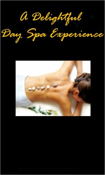 How To Have A Delightful Day Spa Experience
