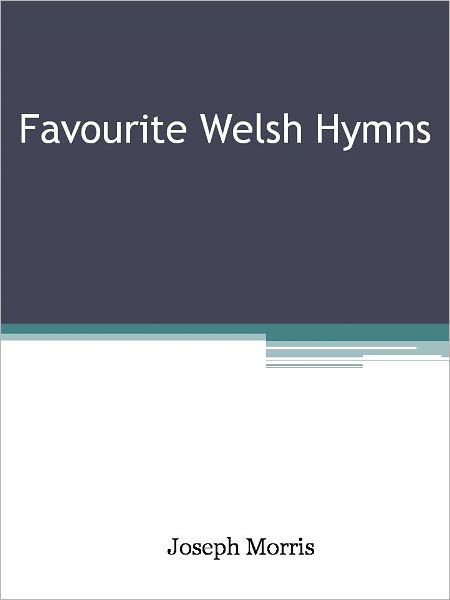 Favourite Welsh Hymns