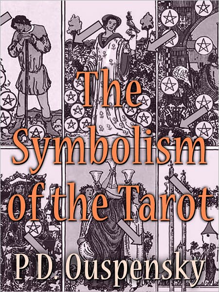 The Symbolism Of The Tarot