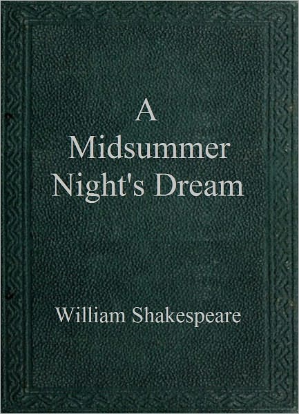 A Midsummer Night's Dream